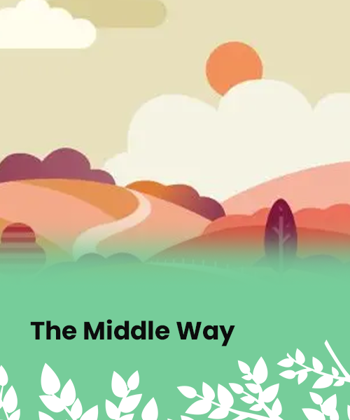 08_the middle way